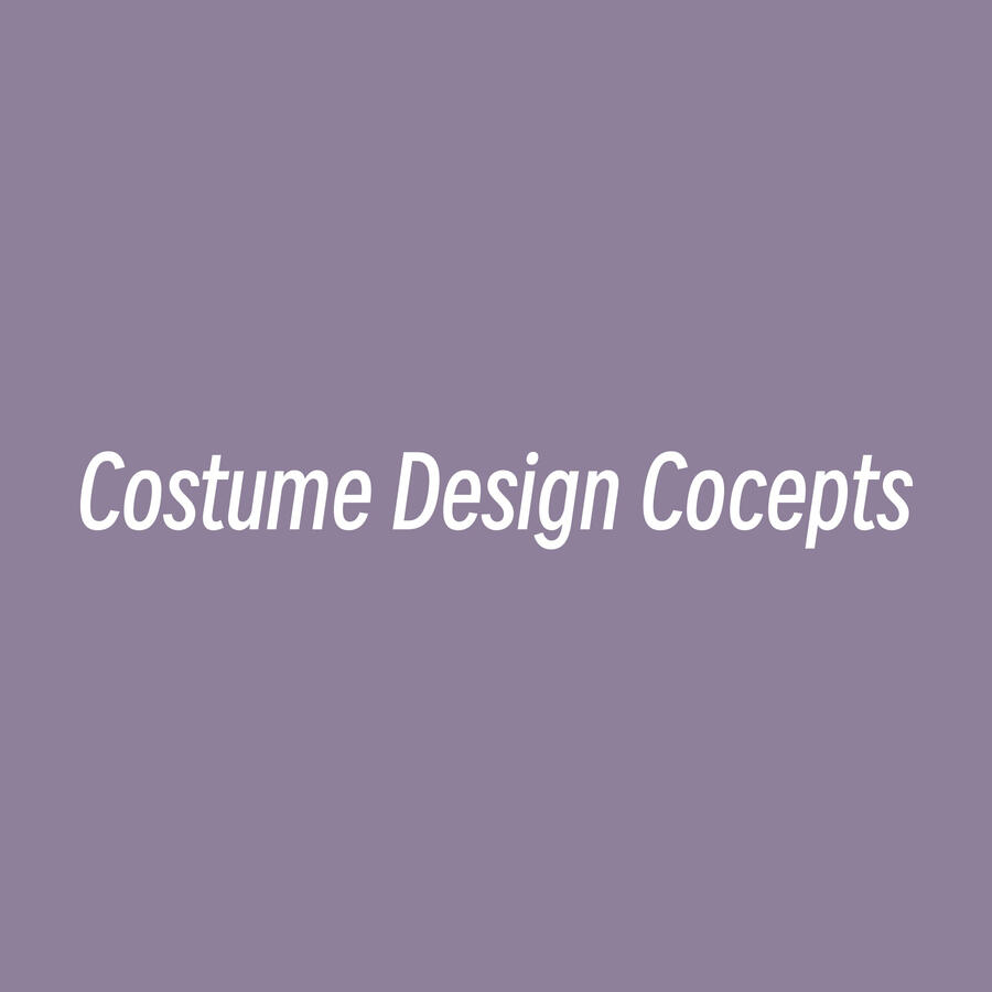Costume Design Concepts